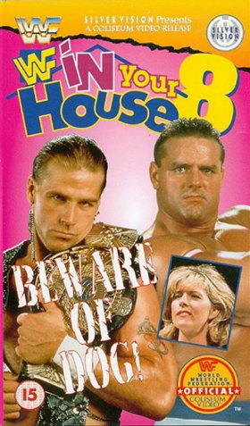 WWF In Your House 8: Beware of Dog [VHS]