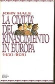 La civiltà del Rinascimento in Europa (1450-1620)