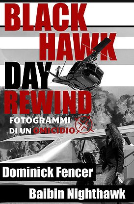 Black Hawk Day Rewind - Fotogrammi di un omicidio