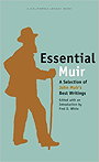 Essential Muir: A Selection of John Muir