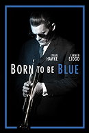 Born to Be Blue                                  (2015)