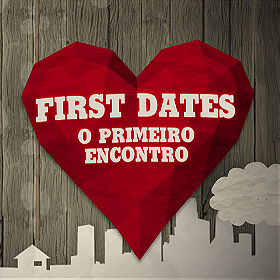 First Dates - O Primeiro Encontro