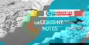 UPSC, IAS, Civil Services Geography Optional Subject Notes | Guidance IAS