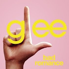 Bad Romance (Glee Cast Version)