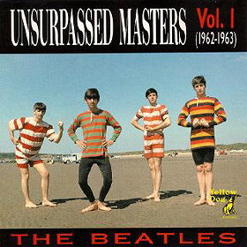 Unsurpassed Masters Vol. 1 (1962-1963)