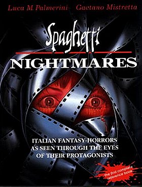 Spaghetti Nightmares: Italian Fantasy-Horrors as Seen Through the Eyes of Their Protagonists