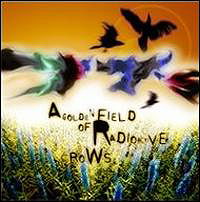 A Golden Field of Radioactive Crows