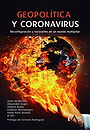 GEOPOLÍTICA Y CORONAVIRUS: RECONFIGURACIÓN Y HORIZONTES DE UN MUNDO MULTIPOLAR