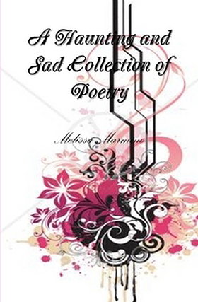 Hardcover - A Haunting and Sad Collection of Poetry