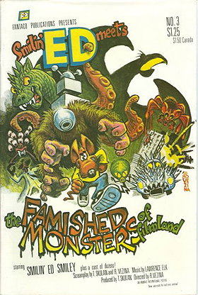 Smilin' Ed #3: Meets The Famished Monster Of Filmland