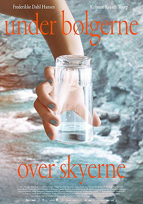 Under Bølgerne, Over Skyerne (2019)