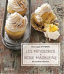 Les pâtisseries de Rose Madeleine