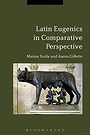 Latin Eugenics in Comparative Perspective