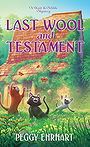 Last Wool and Testament (A Knit & Nibble Mystery)