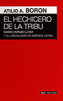 EL HECHICERO DE LA TRIBU  — MARIO VARGAS LLOSA Y EL LIBERALISMO EN AMÉRICA LATINA