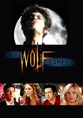 Big Wolf on Campus                                  (1999-2002)