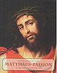 St. Matthew passion (B.W.V. 244) (Matthäus-passion)