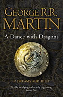 Dance with Dragons: Dreams and Dust (Song of Ice & Fire 5 Part 1)