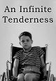 An Infinite Tenderness