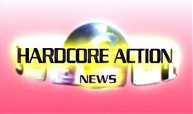 Hardcore Action News