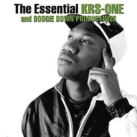 The Essential KRS-ONE and Boogie Down Productions
