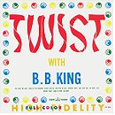 Twist with B.B. King