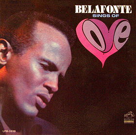 Belafonte Sings of Love