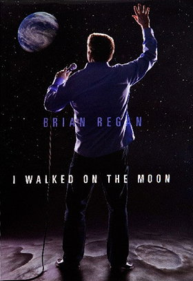 Brian Regan: I Walked on the Moon