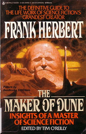 The Maker of Dune: Insights of a Master of Science Fiction
