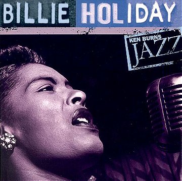 Ken Burns JAZZ Collection: Billie Holiday