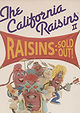 Raisins Sold Out: The California Raisins II