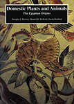 Domestic Plants and Animals: The Egyptian Origins (Natural History of Egypt)