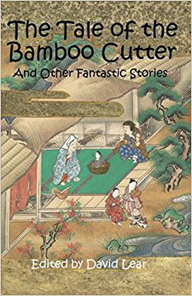 Taketori Monogatari: The Tale of the Bamboo-Cutter (Japanese and English Edition)