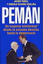 PEMÁN — Un trayecto intelectual desde la extrema derecha hasta la democracia  