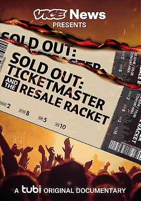 VICE News Presents - Sold Out: Ticketmaster and the Resale Racket