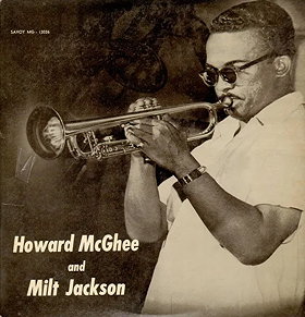 Howard McGhee and Milt Jackson