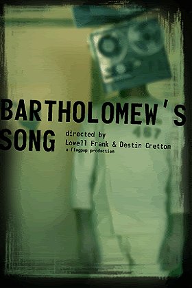 Bartholomew's Song