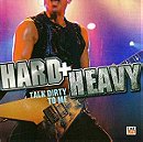 Hard + Heavy: Talk Dirty to Me