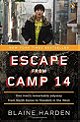 Escape from Camp 14: One Man