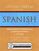 Getting Started With Spanish by William E Linney & Antonio Luis Orta