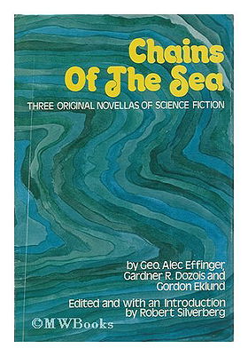 Chains of the Sea: Three Original Novellas of Science Fiction