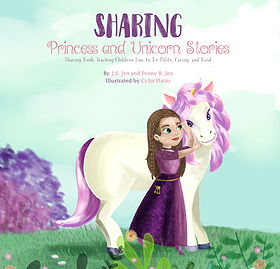 Sharing: Princess and Unicorn Stories: Teaching Children How to Be Polite, Caring, and Kind