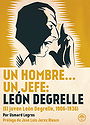 Un hombre… un Jefe: León Degrelle (El joven Degrelle, 1906-1936)