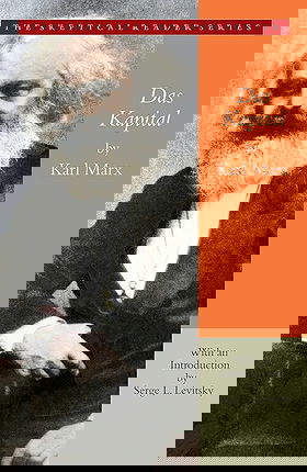 Das Kapital: A Critique of Political Economy (Skeptical Reader Series)