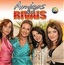 Amigas e Rivais                                  (2007- )
