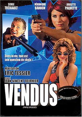 Vendus/Triple Crossed (Original French Version with English Subtitles)