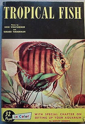 Tropical Fish (TFH, Special Chapter on Setting up Your Aquarium by Mervin Roberts)