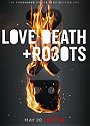 Love, Death  Robots