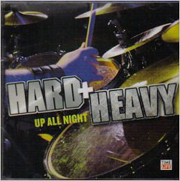 Hard & Heavy..up All Night