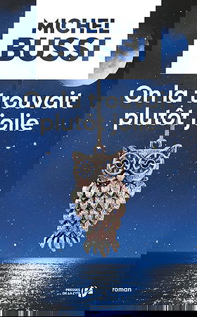 On la trouvait plutôt jolie (French Edition)